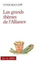 Les grands thèmes de l'alliance