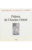 Prières de l'ancien orient