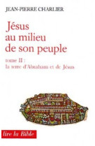 Jésus au milieu de son peuple, ii