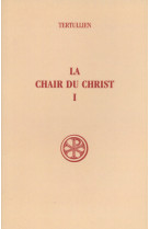 Sc 216 la chair du christ, i