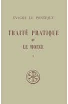 Traite pratique ou le moine - tome 1