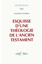 Esquisse d'une théologie de l'ancien testament