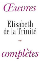 Oeuvres completes (elisabeth de la trinite)