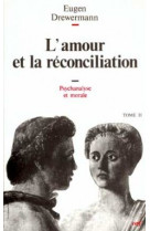 L'amour et la réconciliation