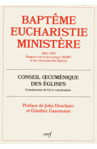 Baptême, eucharistie, ministère (1982-1990)