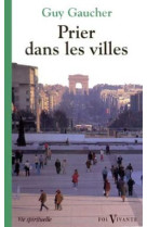 Prier dans les villes