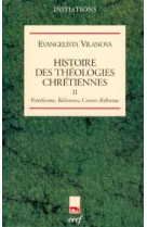 Histoire des theologies chretiennes - tome 2