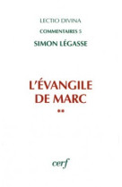 L'évangile de marc (2 vol.)