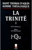 Somme théologique : la trinité, i