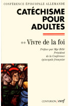 Catéchisme pour adultes, ii