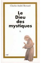 Le dieu des mystiques - tome 2