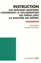 Instruction sur quelques questions concernant la collaboration des fideles laics au ministere des pr