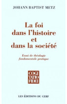 La foi dans l'histoire et dans la société