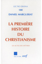 La première histoire du christianisme