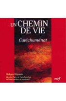 Un chemin de vie - catechumenat