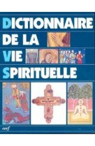 Dictionnaire de la vie spirituelle