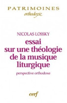 Essai sur une théologie de la musique liturgique