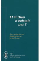 Et si dieu n'existait pas ?