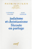 Judaisme et christianisme - l'ecoute en partage