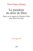 Le paradoxe du desir de dieu