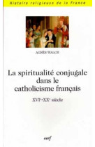 Spiritualité conjugale dans le catholicisme français