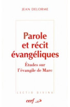 Parole et récit évangéliques