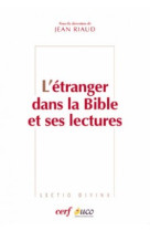 L'étranger dans la bible et ses lectures