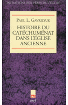 Histoire du catéchuménat dans l'église ancienne