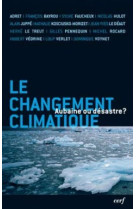 Le changement climatique : aubaine ou désastre ?