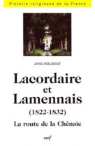 Lacordaire et lamennais 1822-1832