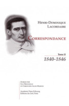 Correspondance - tome 2 1840-1846