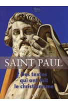 Saint paul des textes qui ont fait le christianisme