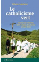 Le catholicisme vert