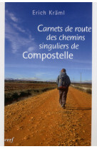 Carnets de route des chemins singuliers de compostelle