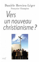 Vers un nouveau christianisme ?