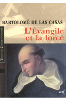 L'évangile et la force