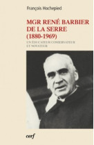 Mgr rene barbier de la serre (1880-1969)