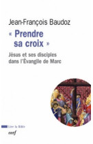 Prendre sa croix