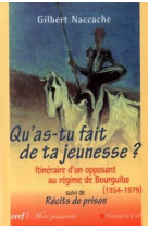 Qu'as-tu fait de ta jeunesse ?