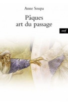 Pâques, art du passage