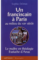 Un franciscain à paris au milieu du xiiie siècle