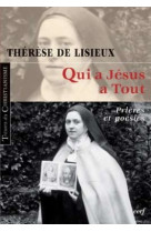 Qui a jésus a tout