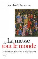 La messe de tout le monde