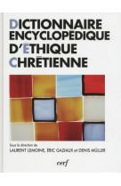 Dictionnaire encyclopédique d'éthique chrétienne