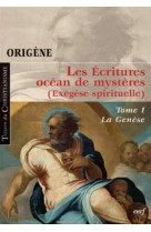 Les écritures, océan de mystères, i