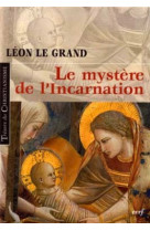 Le mystere de l'incarnation