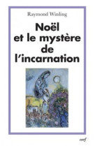 Noël et le mystère de l'incarnation