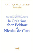 La création et l'anthropologie chez ekchart et nicolas de cues