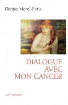 Dialogue avec mon cancer