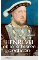 Henri viii et le schisme anglican